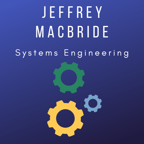 Jeffrey MacBride Systems Engineering